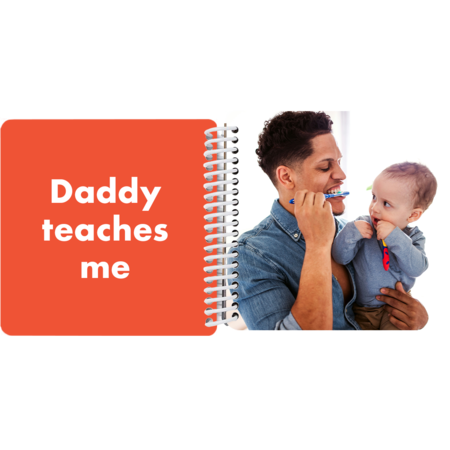 Dad helping baby brush their teeth in a personalized Daddy and Me board book with the message "Daddy teaches me"